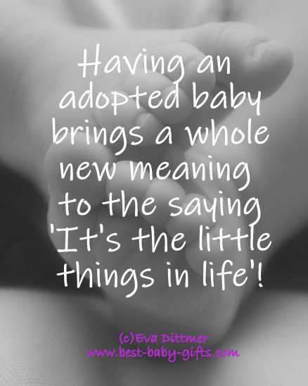 baby feet and baby quote: Having an adopted baby brings new meaning to the saying 'It's the little things in life'.